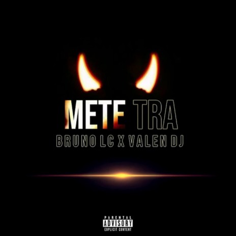 METE TRA ft. Valen DJ | Boomplay Music