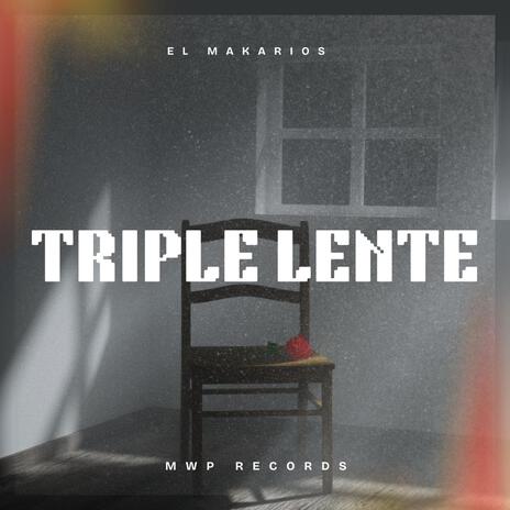 Triple Lente ft. El Makarios | Boomplay Music