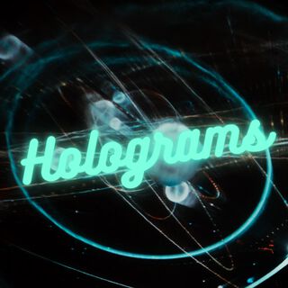 Holograms