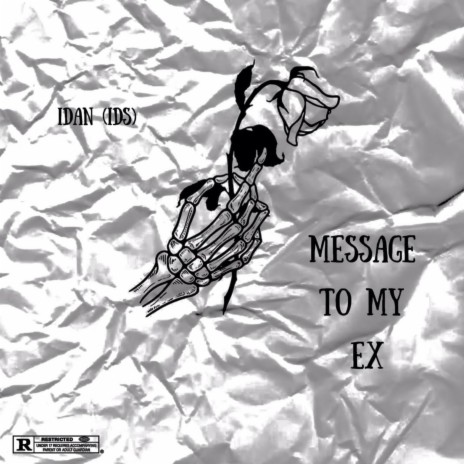 Message to my Ex | Boomplay Music