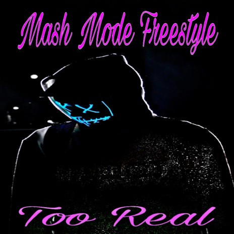 Mash Mode Freestyle | Boomplay Music