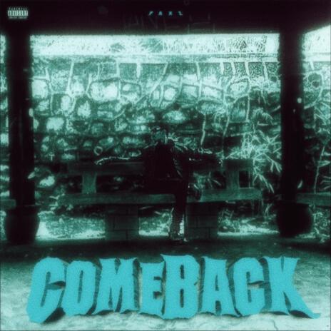 COMEBACK | Boomplay Music