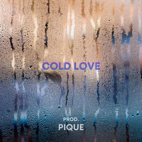 Cold Love | Boomplay Music