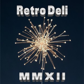 Retro Deli MMXII