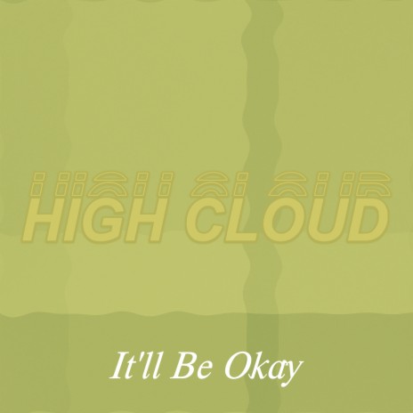 it'll be okay | Boomplay Music