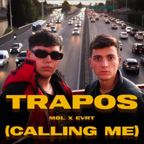 TRAPOS (CALLING ME) ft. EVRT | Boomplay Music