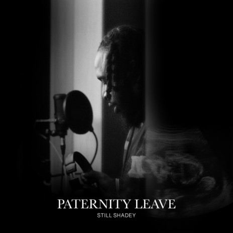 Paternity Leave | Boomplay Music