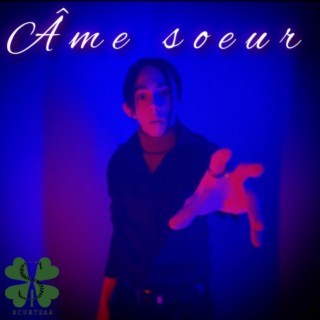 Ame soeur lyrics | Boomplay Music