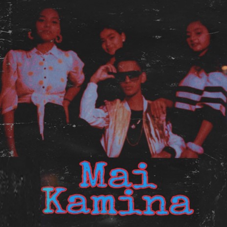 Mai kamina | Boomplay Music