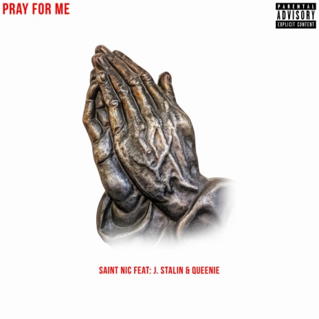 Pray for me ft. J. Stalin & Queenie | Boomplay Music