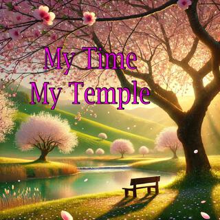 My Time My Temple