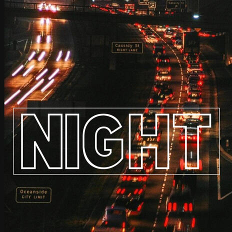 NIGHT | Boomplay Music