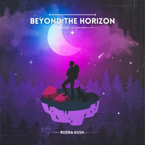 Beyond the horizon | Boomplay Music