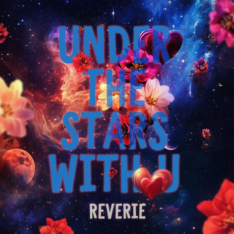 under the stars with u ft. Louden | Boomplay Music