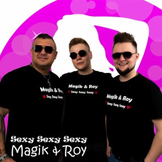 Magik & Roy