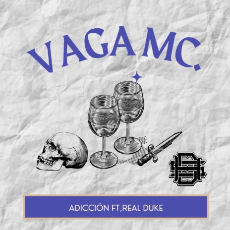 Adiccion (VagaMc) HDS ft. REAL DUKE