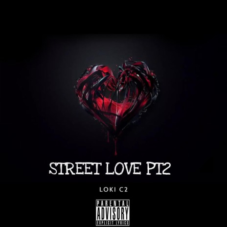 Street Love pt2 | Boomplay Music
