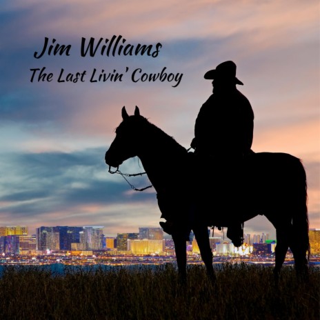 The Last Livin Cowboy | Boomplay Music