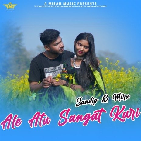 Ale Aatu Sangat Kuri (santhali) | Boomplay Music