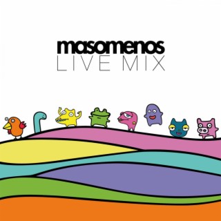Masomenos - Live Mix