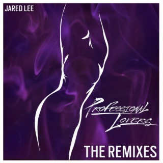 Professional Lovers (The Remixes)