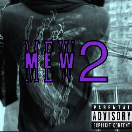 Mew2 | Boomplay Music