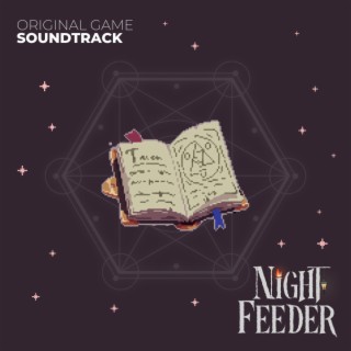 Night Feeder Original Soundtrack