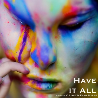 Have It All lyrics | Boomplay Music