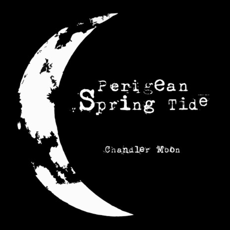 Perigean Spring Tide | Boomplay Music