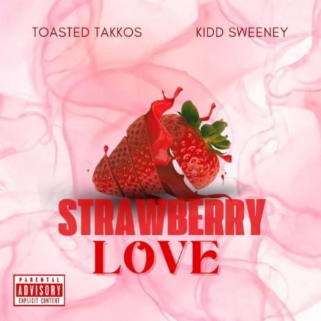 Strawberry Love | Boomplay Music