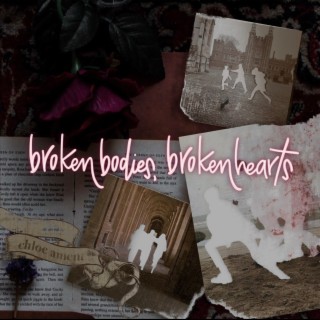 Broken Bodies, Broken Hearts