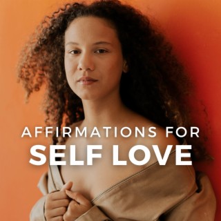 Affirmations for Self Love