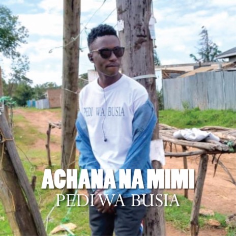 Achana Na Mimi | Boomplay Music