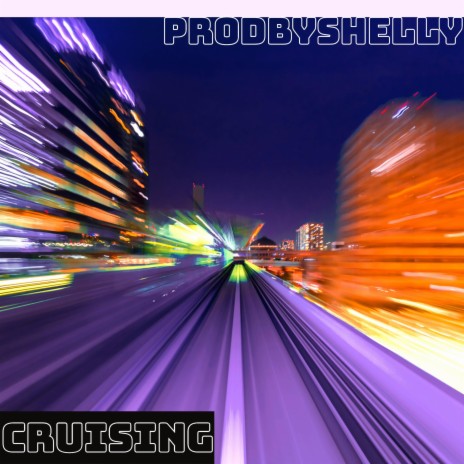 Cruising | Boomplay Music