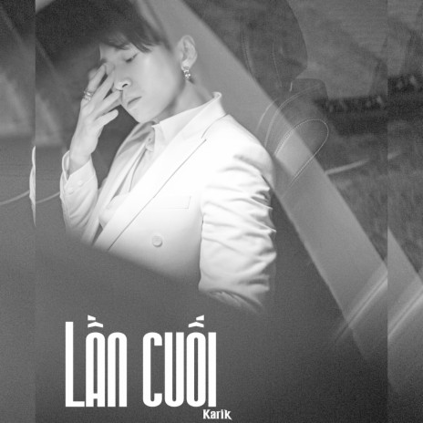 Lần Cuối | Boomplay Music