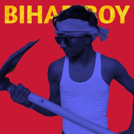 Bihar boy | Boomplay Music