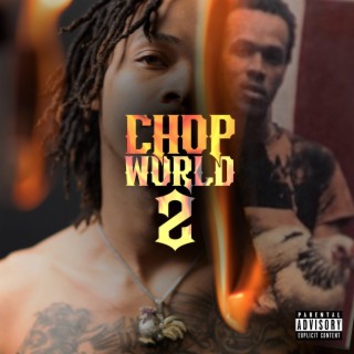 CHOP WORLD 2