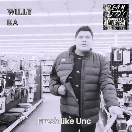 Fresh like Unc | Boomplay Music