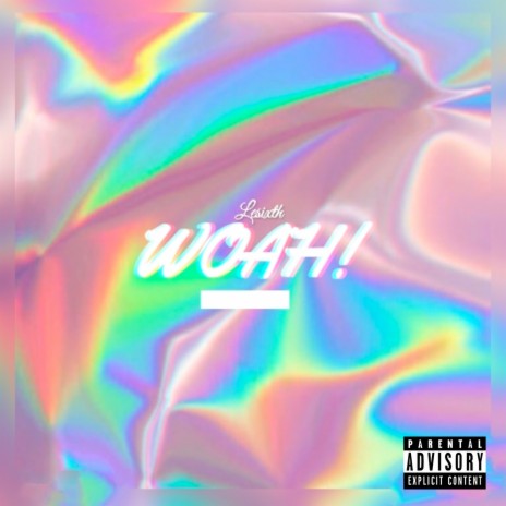 WOAH! | Boomplay Music