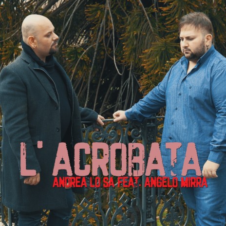 L' acrobata | Boomplay Music