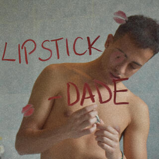 LIPSTICK lyrics | Boomplay Music