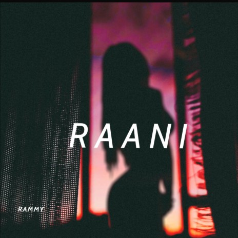 RAANI | Boomplay Music