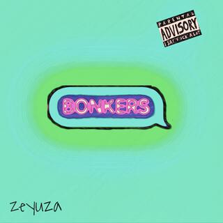 BONKERS