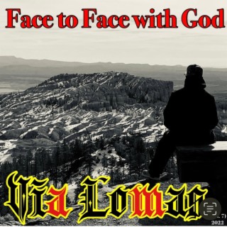 Face to Face with God