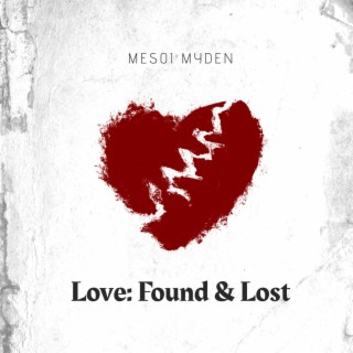 Love: Found & Lost