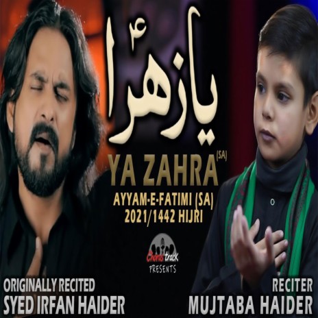 Ya Zahra by Mujtaba Haider | Boomplay Music