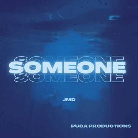 Someone | Boomplay Music