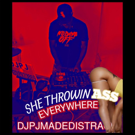 SHE THROWIN ASS | Boomplay Music