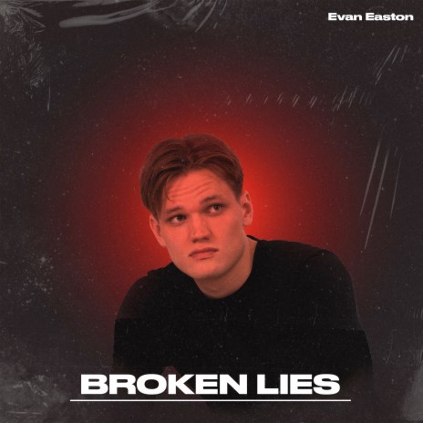 Broken Lies | Boomplay Music