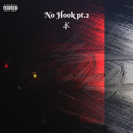No Hook Pt. 2 ft. Lex Bratcher